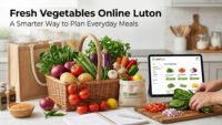 Fresh Vegetables Online Luton - A Smarter Way to Plan Everyday Meals