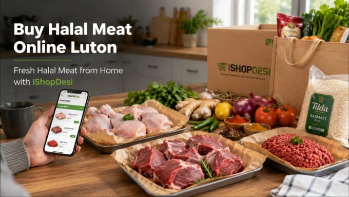 Buy Halal Meat Online Luton - Shop Fresh Halal Meat from Home with IShopDesi