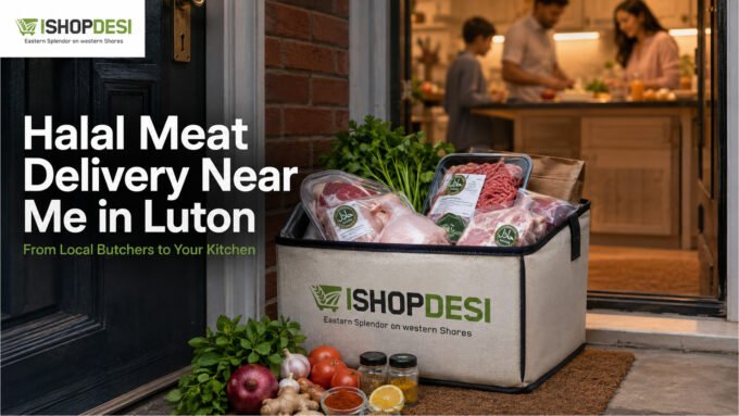 Halal Meat Delivery Near Me in Luton - From Local Butchers to Your Kitchen
